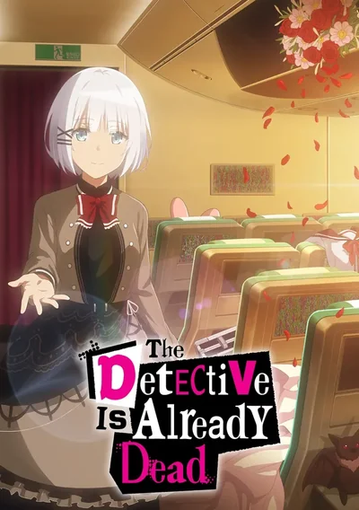 The Detective Is Already Dead Anime Poster