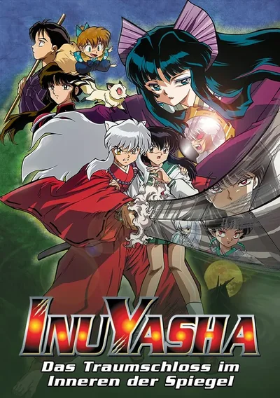 InuYasha - Der Film 2:  Das Traumschloss im Inneren der Spiegel Anime Poster