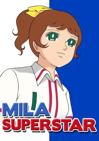Mila Superstar Anime Poster