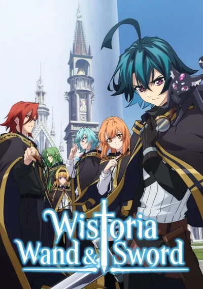 Wistoria: Wand and Sword Anime Poster