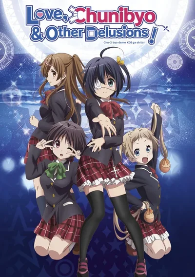 Love, Chunibyo & Other Delusions Anime Poster