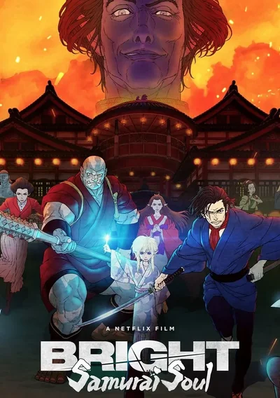 Bright: Samurai Soul Anime Poster