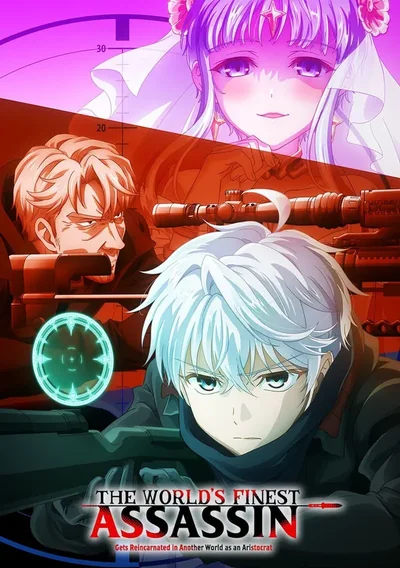 The World's Finest Assassin Gets Reincarnated in Another World as an Aristocrat Anime Poster
