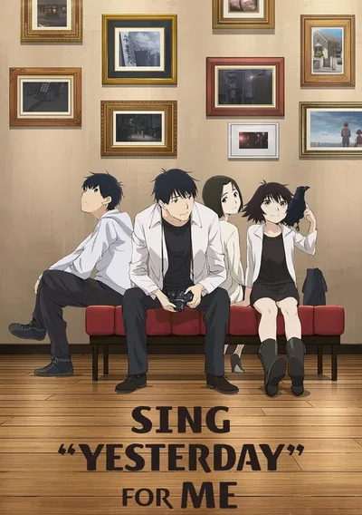 Sing "Yesterday" for Me Anime Poster