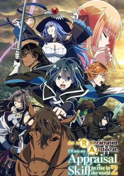 As a Reincarnated Aristocrat, I'll Use My Appraisal Skill to Rise in the New World Anime Poster