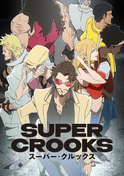 Super Crooks Anime Poster
