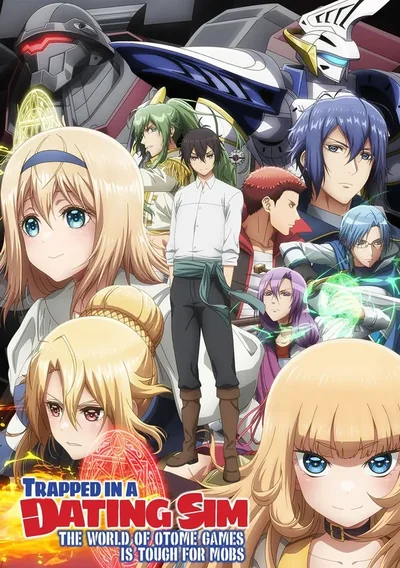 Trapped in a Dating Sim: The World of Otome Games is Tough for Mobs Anime Poster