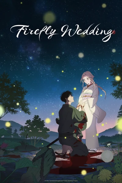 Firefly Wedding Anime Poster