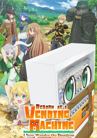 Reborn as a Vending Machine, Now I Wander the Dungeon Anime Poster
