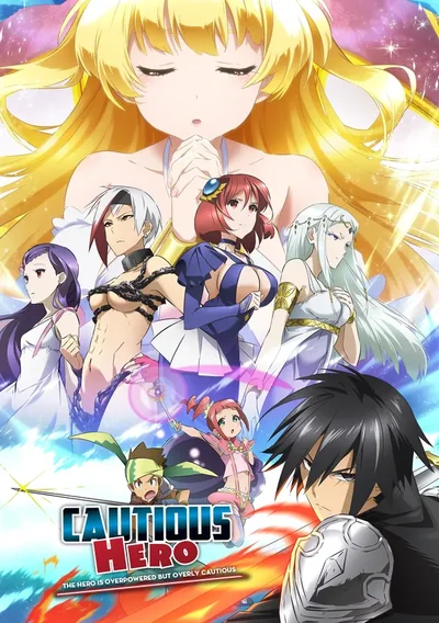 Cautious Hero: The Hero Is Overpowered but Overly Cautious Anime Poster
