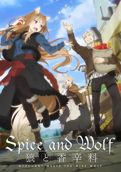 Ôkami to kôshinryô: merchant meets the wise wolf Anime Poster