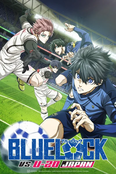 BLUE LOCK: BLUE LOCK THE MOVIE -EPISODE NAGI- Anime Poster
